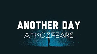 Atmozfears - Another Day (Sub Esp/Eng)