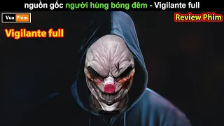 Bất Mãn với Luật Pháp và Cái Kết - review phim Vigilante full 8 tập