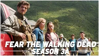 Fear the Walking Dead: Season 3A Full Recap - The Skybound Rundown