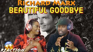 First Time Hearing Richard Marx - “Beautiful Goodbye” Reaction | Asia and BJ