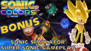 Sonic Colors (Wii) - BONUS: Sonic Simulator & Super Sonic Gameplay