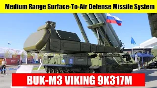 BUK-M3 VIKING 9K317M | Medium range surface-to-air defense missile system