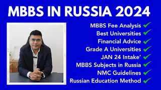 MBBS in Russia 2024 | Complete Info. | MBBS Subjects, Duration, Top Universities, Budget in Russia