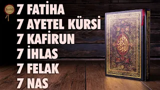 7 Fatiha 7 Ayetel Kürsi 7 Kafirun 7 İhlas 7 Felak 7 Nas Kur’an-ı Kerim Rukye - Bünyamin Atasever