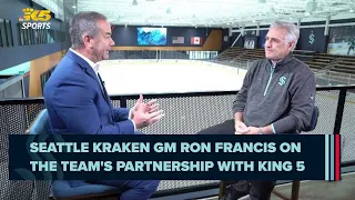 Extended interview: Seattle Kraken GM Ron Francis on the team's partnership with KING 5