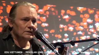 Edu Kettunen - Rekolan Kino 19.9.2015