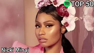 Top 50 Nicki Minaj Most Streamed Songs On Spotify