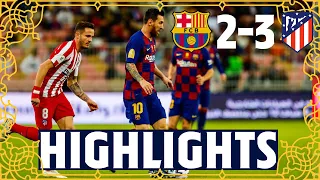 HIGHLIGHTS | Barça 2-3 Atlético Madrid