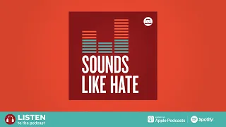 Sounds Like Hate Season 2 — Monumental Problems: Part III