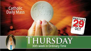 Catholic Mass Online for Thursday 29th October