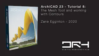 ArchiCAD 23 - Tutorial 8: The Mesh Tool and working with Contours