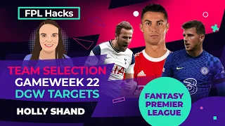 FPL GAMEWEEK 22 TEAM SELECTION | TOP DOUBLE GAMEWEEK TARGETS