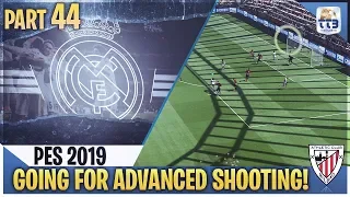 [TTB] PES 2019 - GOING FOR ADVANCED SHOOTING! - Real Madrid ML #44 (Realistic Mods)