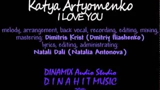 Katya Artyomenko / Катя Артёменко - I LOVE YOU / Я ЛЮБЛЮ ТЕБЯ - DINAMIX Audio Studio UA