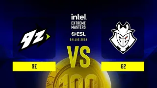 9z vs. G2 - IEM Dallas 2024 - Semi-final