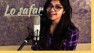 Lo Safar Female version | Baaghi 2 | Rupali Singh Ft. Shashwat| Akbar| Jubin Nautiyal | disha patani