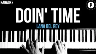 Lana Del Rey - Doin' Time Karaoke Acoustic Piano Instrumental Lyrics