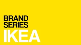 Brand Series- IKEA