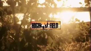 Highfield 2013 - Trailer