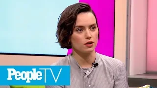 Daisy Ridley Had Some Method Acting Moments When Her Parents Visited Her On Set | PeopleTV