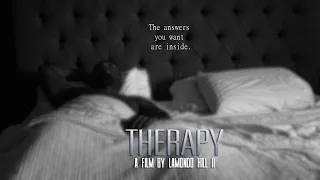 Therapy - A Short Film By Lamondo Hill II