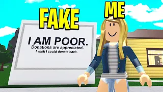 I Pretended To Be POOR To Test My Roblox Friend! (Roblox Bloxburg)