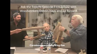 Workshop 2: Ask the Expert Woodworking Questions 2/7/2022 Episode 2