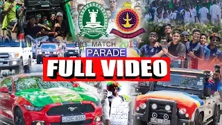 FULL VIDEO -  Isipathana VS Thurstan Big Match Parade 2019