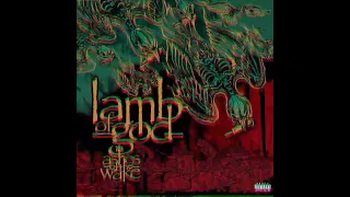 Lamb Of God - Omerta (HQ Audio Only)