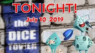 Dice Tower Tonight - July 10, 2019