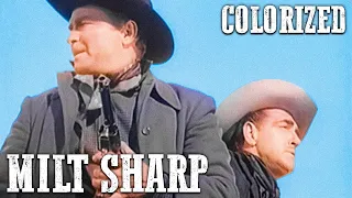 Stories of the Century - Milt Sharp | EP37 | COLORIZED | Western Series | Jim Davis