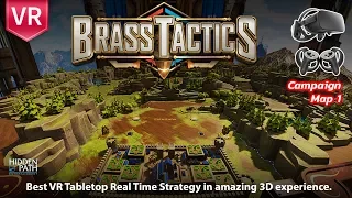 Brass Tactics Oculus Rift Map 1 | Best VR Tabletop Real Time Strategy in amazing 3D experience