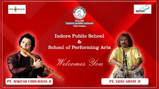 Pt.Vijay Ghate ji, well known Tabla Player & Famous Flute Artist Pt. Rakesh Chourasia in IPS Academy