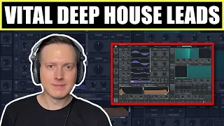 How to: Selected-Style Deep House Leads in Vital [Tutorial]