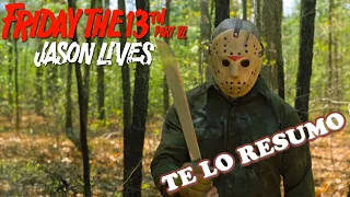 VIERNES 13 PARTE 6: JASON VIVE (Part 6: Jason Lives) | TE LO RESUMO