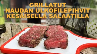 Grillatut naudan ulkofilepihvit ja kesäinen salaatti