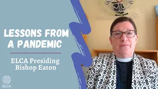 Lessons from a pandemic | ELCA Presiding Bishop Elizabeth Eaton | Mar. 12, 2021