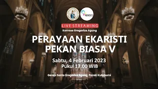 PERAYAAN EKARISTI - HARI MINGGU BIASA V | GEREJA SANTO GREGORIUS AGUNG | PAROKI KUTABUMI