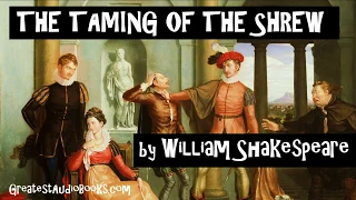 THE TAMING OF THE SHREW by William Shakespeare - FULL AudioBook | Greatest🌟AudioBooks