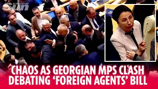 Chaos as Georgian MPs clash in parliament as they debate 'foreign agents' bill