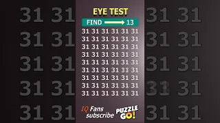 Find 13, where? | Brain Teaser IQ Test #shorts #different #puzzles #opticalillusion