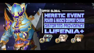 [DFFOO GL] Distorted Providence (HERETIC): LUFENIA+  - Exdeath/Terra/Selphie