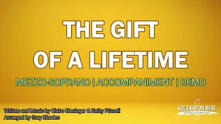 The Gift of a Lifetime | Mezzo-Soprano | Piano