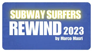 Subway Surfers Rewind 2023