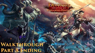 Divinity Original Sin Enhanced Edition Walkthrough Part 8 Ending