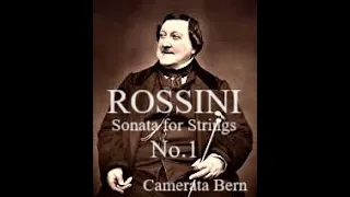 ♪ ROSSINI, Sonata for Strings :  Sonatas for String No.1