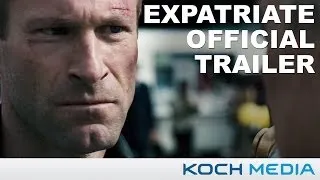 The Expatriate - Official Trailer