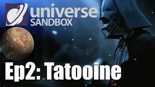 Star Wars in Universe Sandbox 2 - EPISODE 2: TATOOINE