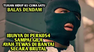 PANTAS SAJA KALAU DIA MURKA || ALUR CERITA FILM BALAS DENDAM