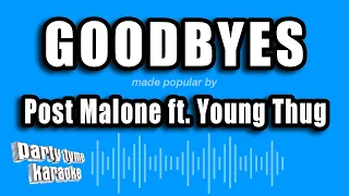 Post Malone ft. Young Thug - Goodbyes (Karaoke Version)